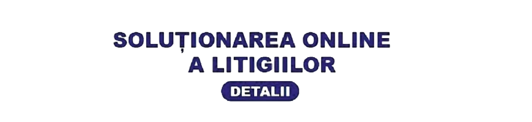 Soluționarea Online a Litigiilor — ANPC